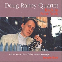 Doug Raney Quartet Back In New York CD