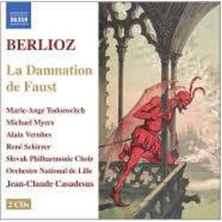 Hector Berlioz & Marie-Ange Todorovitch & Michael Myers & Alain Vernhes & René Schirrer & Slovak Philharmonic Choir & Orchestre National de Lille CD