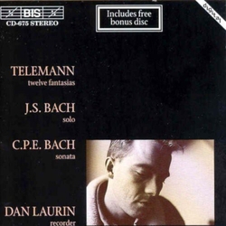 Telemann & J.S. Bach & C.P.E. Bach & Dan Laurin Twelve Fantasias - Solo - Sonata CD