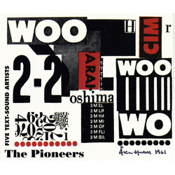 Various The Pioneers: Five Text-Sound Artists CD