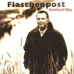 Reinhard Mey Flaschenpost CD