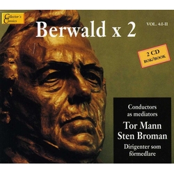 Franz Berwald & Tor Mann & Sten Broman Berwald x 2 CD