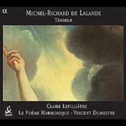 Michel-Richard de Lalande & Claire Lefilliâtre & Le Poème Harmonique & Vincent Dumestre Tenebræ CD