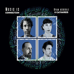 Ryan Keberle & Catharsis Music Is Connection CD