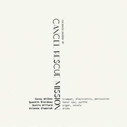 Wilkes, Corey / Biardeau, Quentin / Dillard, Justin Cancel Rescue Mission CD