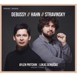Aylen Pritchin & Lukas Geniušas Debussy // Hahn // Stravinsky CD