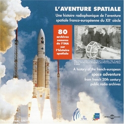Various L'aventure Spatiale Une Histoire Radiophonique De L'Aventure Spatiale Franco-Européenne Du XXe Siècle CD