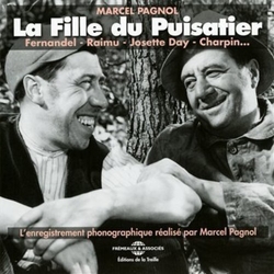 Pagnol / Raimu / Fernandel / Day / Charpin L'enregistrement Phonographique Realise CD