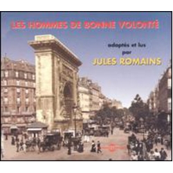 Jules Romains Les Hommes de Bonne Volonte/Lu Et Adapte Par Jules CD