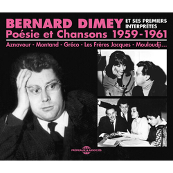 Bernard Dimey Bernard Dimey Et Ses Premiers Interprètes - Poésie Et Chansons 1959-1961 CD
