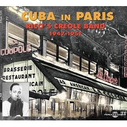 Rico's Creole Band Cuba In Paris 1947-1951 CD