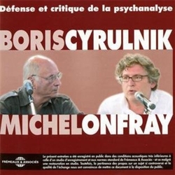 Cyrulnik / Onfray Defense Et Critique De La Psychanalyse CD