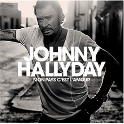 Johnny Hallyday Mon Pays C'est L'amour CD