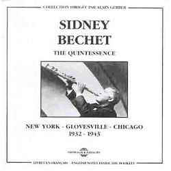 Sidney Bechet New York-Glovesville 1932-1943 CD