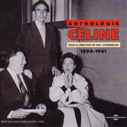 Céline Anthologie 1894-1961 CD