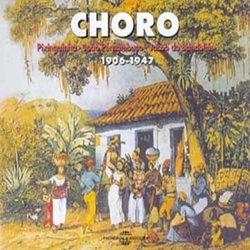 Various Choro 1906 - 1947 CD