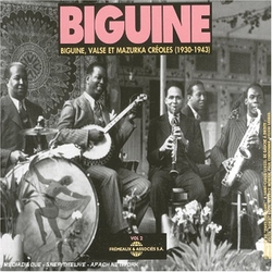 BIGUINE Vol. 2 Biguine, Valse Et Mazurka Créoles (1930-1943) CD