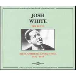 Josh White Blues, Spiritual & Folk Songs 1932-1945 CD