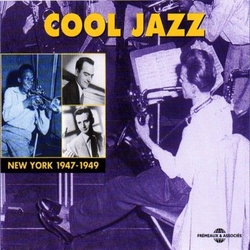 Various Cool Jazz - New York 1947 - 1949 CD