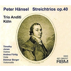 Hansel / Trio Anditi Koln String Trios Op. 40 CD