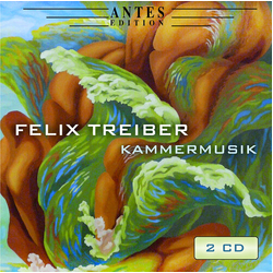 Felix Treiber Kammermusik 2005-2018 CD