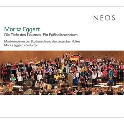 Moritz Eggert Die Tiefe Des Raumes Ein Fussballoratorium CD