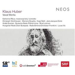 Klaus Huber & Hungarian Radio Choir Budapest & Radio-Sinfonie-Orchester Frankfurt & Lucas Vis & Katharina Rikus & Christoph Werkhausen & Mariana CD