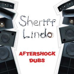 Sheriff Lindo Aftershock Dubs CD