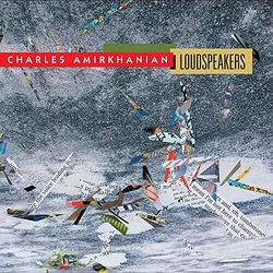 Charles Amirkhanian Loudspeakers CD