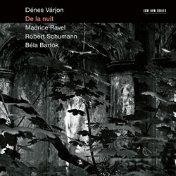 Dénes Várjon & Maurice Ravel & Robert Schumann & Béla Bartók De La Nuit CD