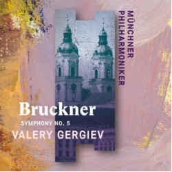 Anton Bruckner & Valery Gergiev Symphony N° 5 CD