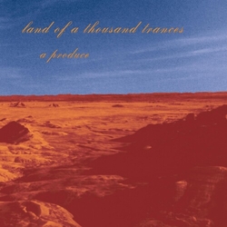 A Produce Land Of A Thousand Trances CD