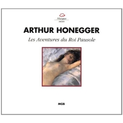 Honegger / Bacquier / Venzago Les Aventures Du Roi Pausole CD