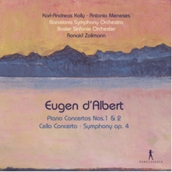 Eugen D'Albert & Karl-Andreas Kolly & Antonio Meneses & Barcelona Symphony Orchestra & Basler Sinfonie Orchester & Ronald Zollmann Piano Concertos CD