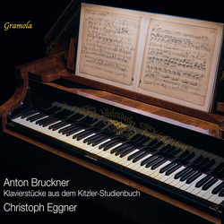 Anton Bruckner & Christoph Eggner Klavierstücke Aus Dem Kitzler-Studienbuch CD