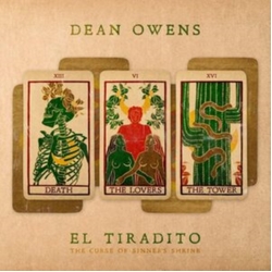 Dean Owens El Tiradito: The Curse Of Sinner's Shrine UK CD