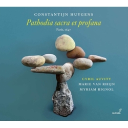 Constantijn Huygens & Cyril Auvity & Marie van Rhijn & Myriam Rignol Pathodia Sacra Et Profana (Paris, 1647) CD