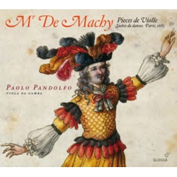Mr. De Machy & Paolo Pandolfo Suites De Violle (Suites De Danses. Paris, 1685) CD