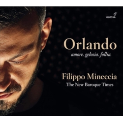 Filippo Mineccia & The New Baroque Times Orlando (Amore. Gelosia. Follia.) CD