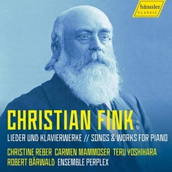 Christian Fink & Christine Reber & Carmen Mammoser Songs And Piano Works/ Lieder And Klavierwerke CD