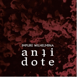 Impure Wilhelmina Antidote CD