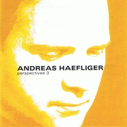 Andreas Haefliger Perspectives 3 CD