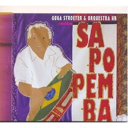 Guga Stroeter & Orquestra HB & Sapopemba Sapopemba CD