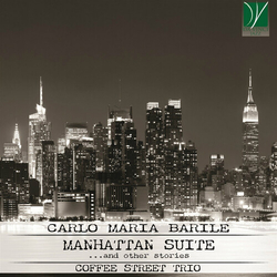 Carlo Maria Barile & Coffee Street Trio Manhattan Suite … And Other Stories JAPANESE CD