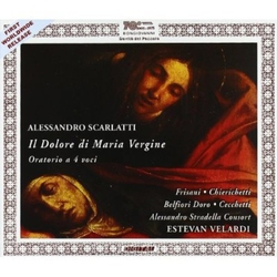 Alessandro Scarlatti & Frisani & Chierichetti & Belfiori Doro & Cecchetti & Alessandro Stradella Consort & Estevan Velardi Il Dolore di Maria CD