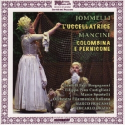 Niccolò Jommelli & Francesco Mancini L'Uccellatrice - Colombina E Pernicone CD