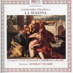 Alessandro Stradella & Complesso Vocale Strumentale Camerata Ligure & Estevan Velardi La Susanna CD