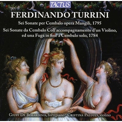 Turrini / De Berardinis / Palucci Six Harpsichord Sonatas Op. Mangili 1795 CD