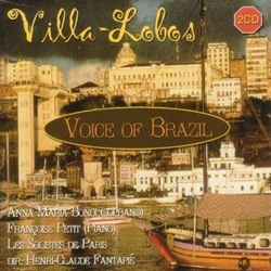 Villa-Lobos / Bondi / Petit Voice of Brazil CD