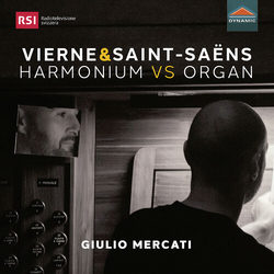 Vierne & Saint-Saëns & Giulio Mercati Harmonium Vs. Organ CD